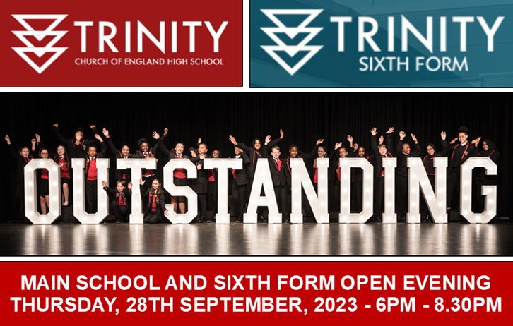 Trinity High School Open Evening Thursday 28th September 2023 6pm - 8:30pm